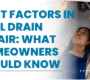 Cost Factors in Civil Drain Repair: What Homeowners Should Know
